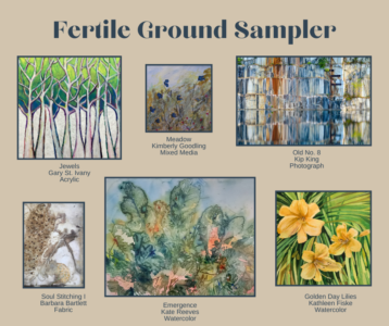 A sampler of images from the Fertile Ground Art Exhibition.