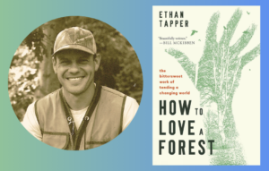 Ethan Tapper with book: How to Love a Forest